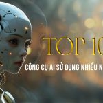 Top 10 Cong Cu Ai Nam 2023